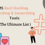 15 Best Social Media Hashtag Tracking & Generating Tools