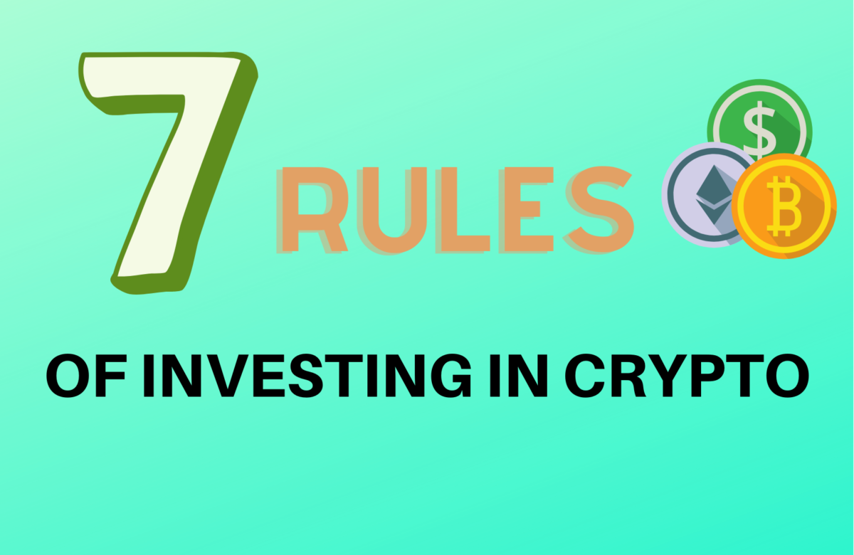 7 Thumb Rule to know Before Investing in Cryptocurrency