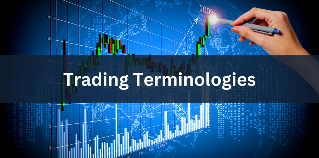 Trading Terminologies