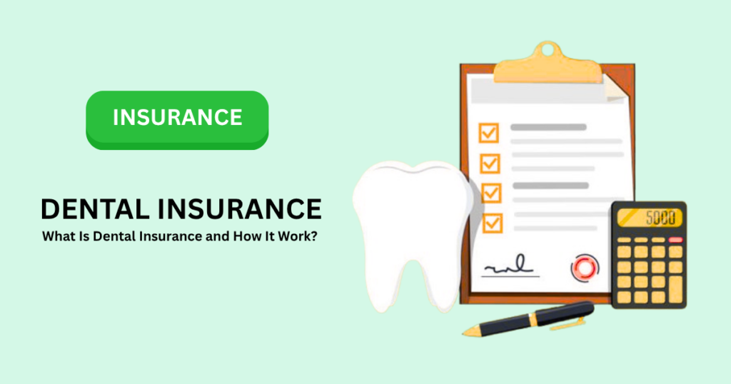 DENTAL INSURANCE
