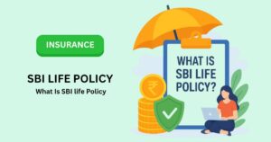SBI LIFE POLICY