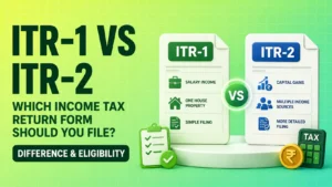 ITR 1 vs ITR 2