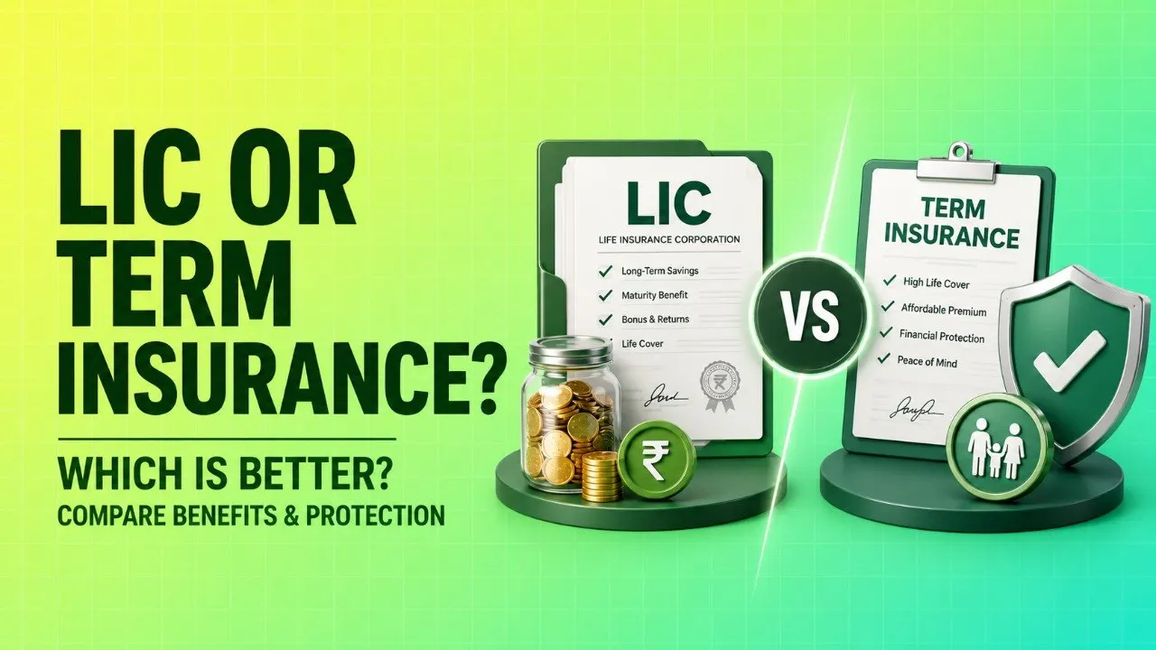 lic or term insurance which is better