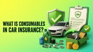 Consumables in Car Insurance