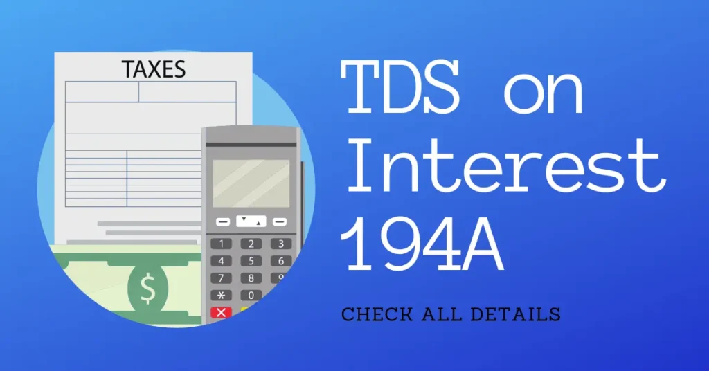 Tax Deducted at Source (TDS)