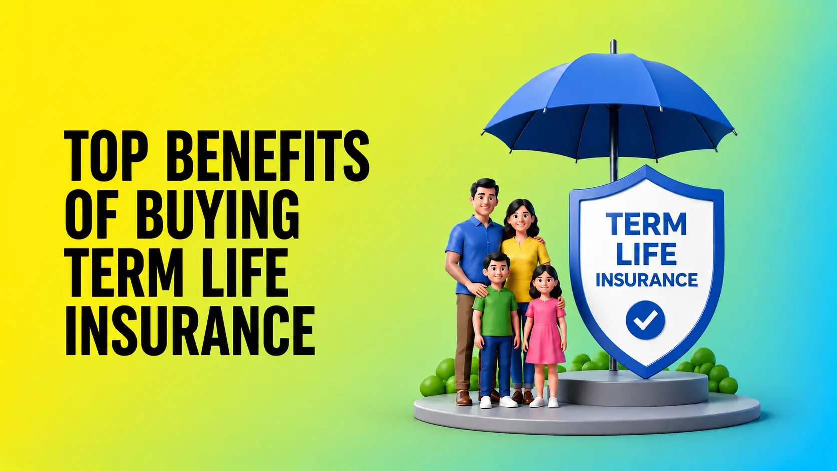 Top Benefits of Buying Term Life Insurance