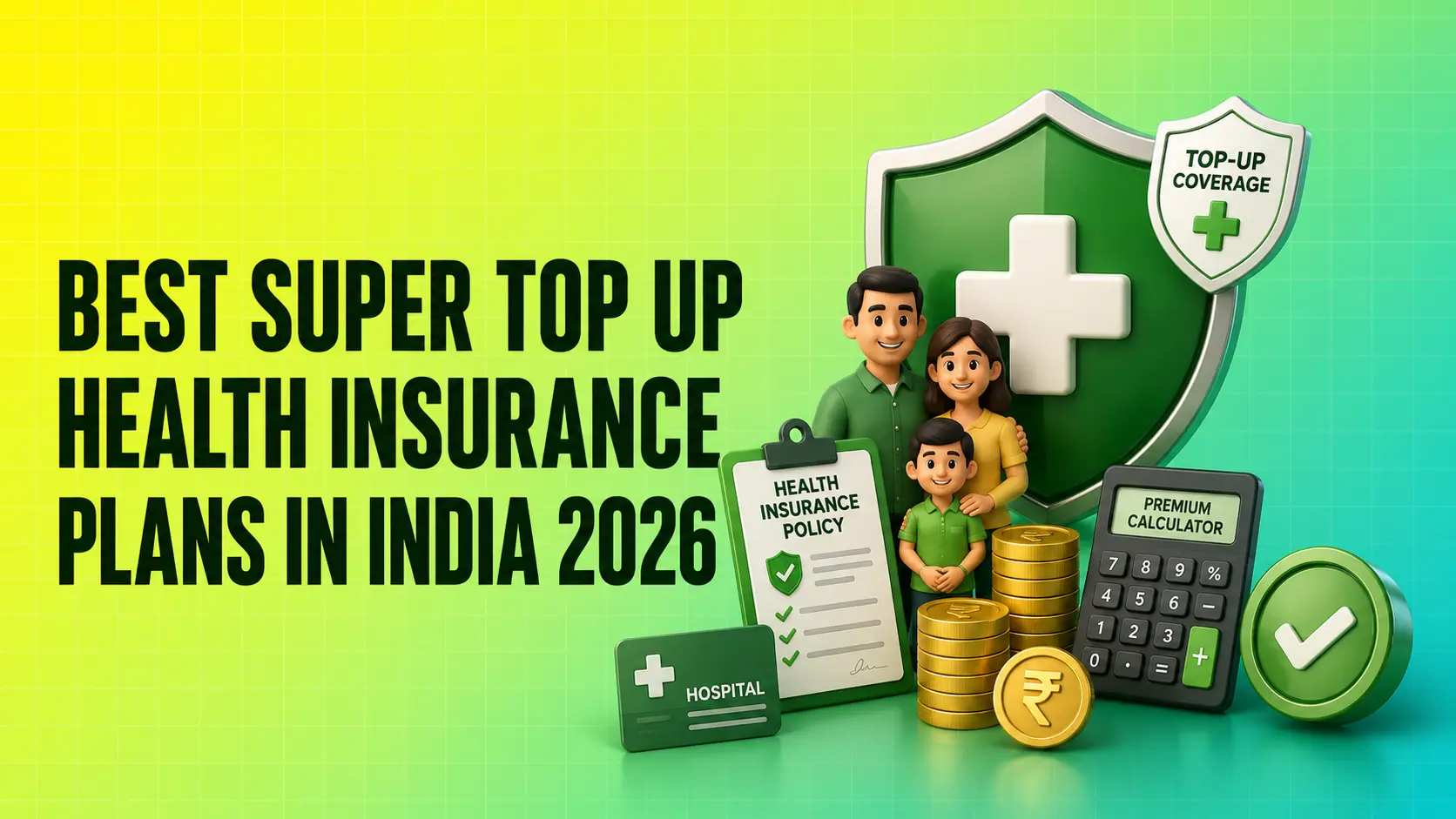 What Is Super Top-Up Health Insurance