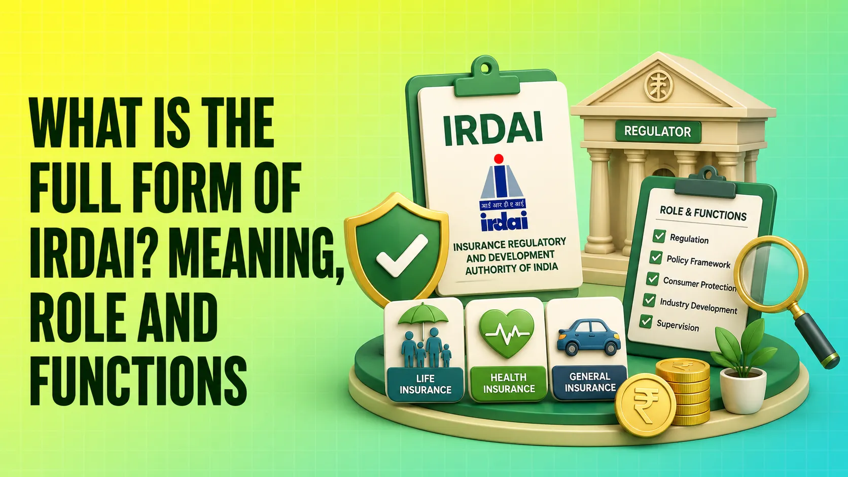 What Is the Full Form of IRDAI Meaning, Role and Functions