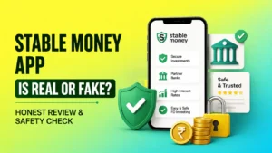 Stable Money app is real or fake