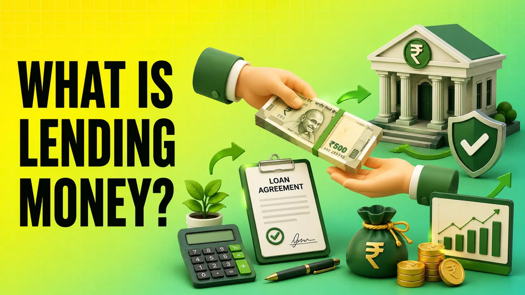 What Is Lending Money Meaning, Types and Benefits