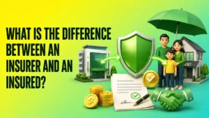What Is the Difference Between an Insurer and an Insured