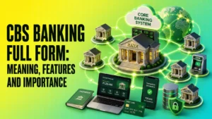 cbs banking full form