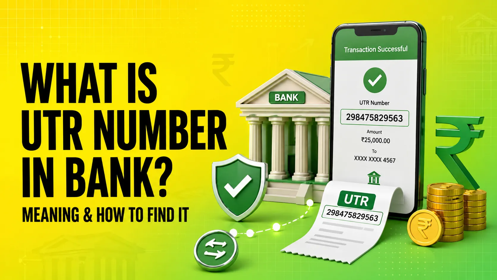 What Is UTR Number in Bank Meaning & How to Find It