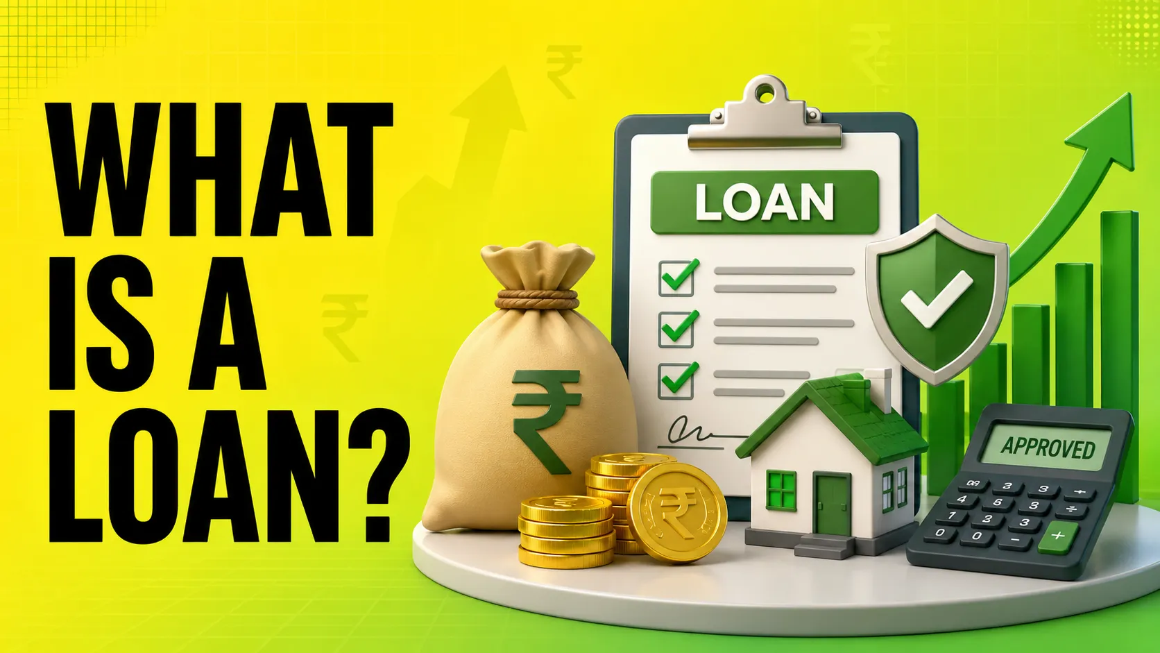 What Is a Loan Types, Benefits, Interest Rates and How It Works