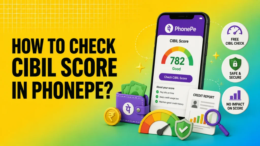 how to check cibil score in phonepe