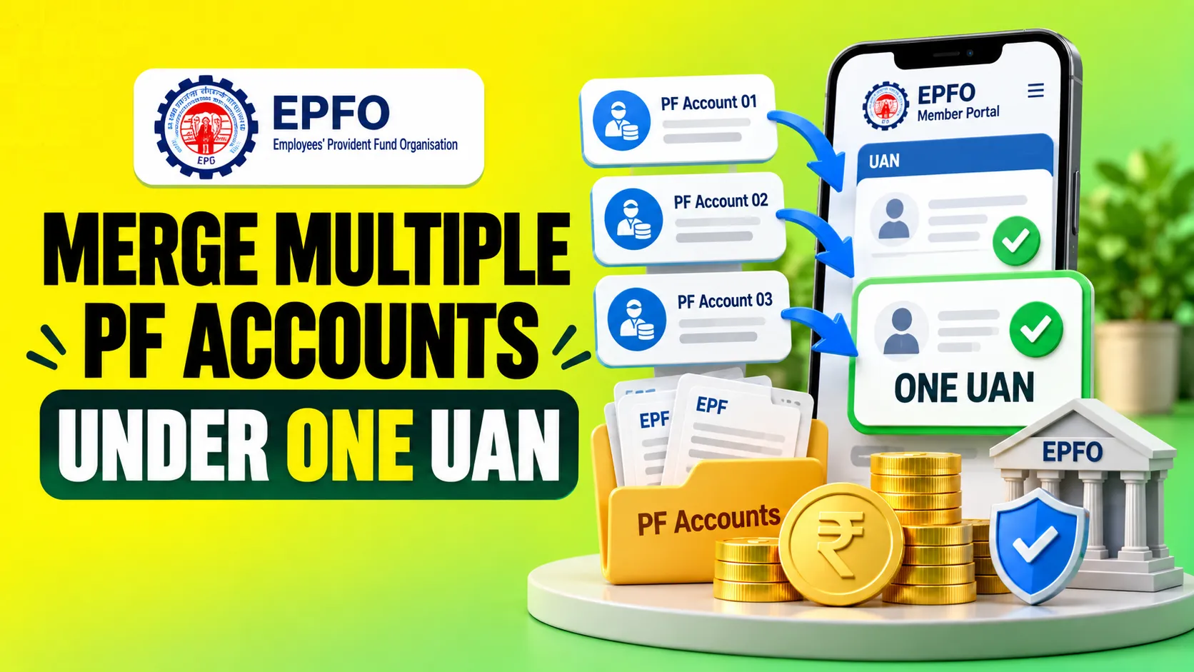 How to Merge Multiple PF Accounts Under One UAN